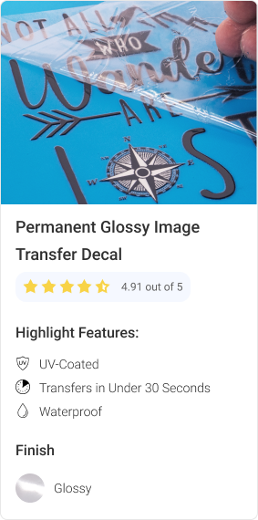 Transfer Decal Permanent Glossy