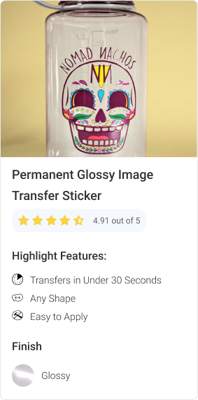 Permanent Glossy Image Transfer Sticker